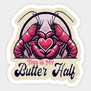 This Is My Butter Half - Lobsters Sticker